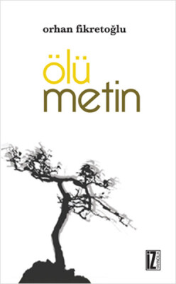 Ölü Metin - İz Yayıncılık