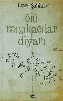 Ölü Mızıkacılar Diyarı - 1