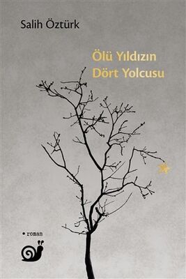 Ölü Yıldızın Dört Yolcusu - 1