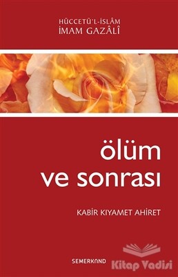 Ölüm ve Sonrası - Semerkand Yayınları