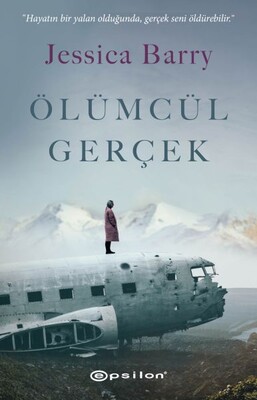 Ölümcül Gerçek - Epsilon Yayınları