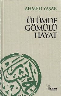 Ölümde Gömülü Hayat (Ciltli) - 1