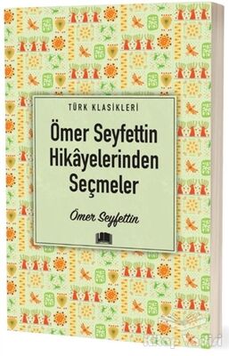 Ömer Seyfettin Hikayelerinden Seçmeler - 1