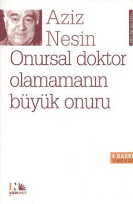 Onursal Doktor Olamamanın Büyük Onuru - Nesin Yayınları