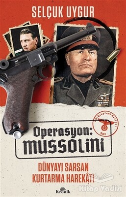 Operasyon: Mussolini - Kronik Kitap