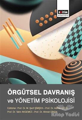 Örgütsel Davranış ve Yönetim Psikolojisi - 1