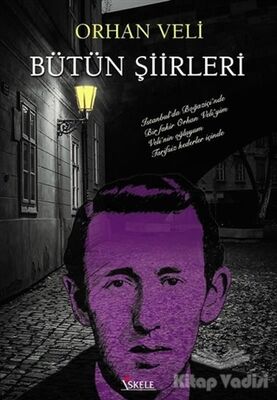 Orhan Veli Bütün Şiirleri - 1