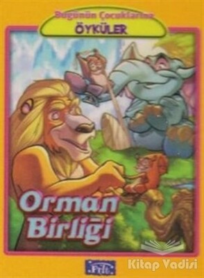 Orman Birliği - Parıltı Yayınları