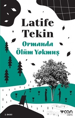 Ormanda Ölüm Yokmuş - Can Sanat Yayınları