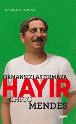 Ormansızlaştırmaya Hayır! - 1