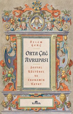 Orta Çağ Avrupası - Kronik Kitap