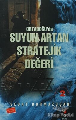 Ortadoğu'da Suyun Artan Stratejik Değeri - 1