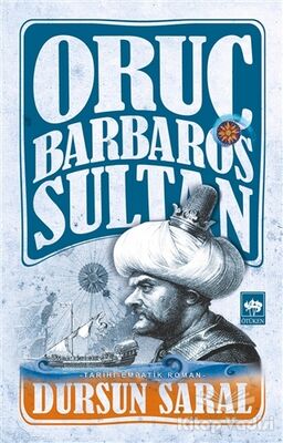 Oruç Barbaros Sultan - 1