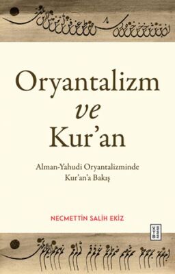 Oryantalizm ve Kur’an - 1