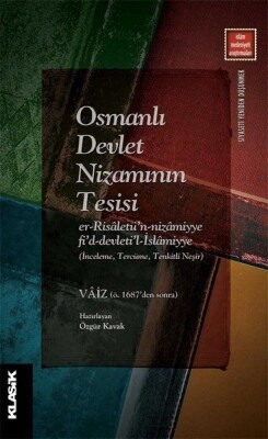 Osmanlı Devlet Nizamının Tesisi - Klasik Yayınları