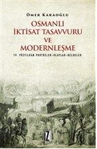 Osmanlı İktisat Tasavvuru ve Modernleşme - 1