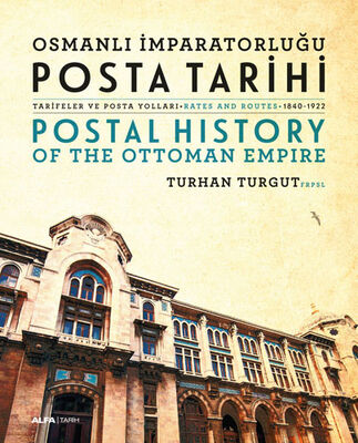 Osmanlı İmparatorluğu Posta Tarihi - Postal History Of The Ottoman Empire - 1