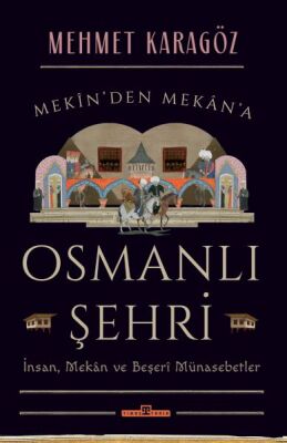 Osmanlı Şehri - 1