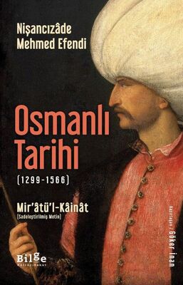 Osmanlı Tarihi (1299-1566) - Mir’âtü’l-Kâinât - 1