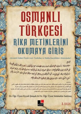 Osmanlı Türkçesi Rika Metinlerini Okumaya Giriş - Kesit Yayınları