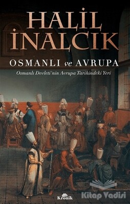 Osmanlı ve Avrupa - Kronik Kitap