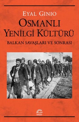 Osmanlı Yenilgi Kültürü - İletişim Yayınları