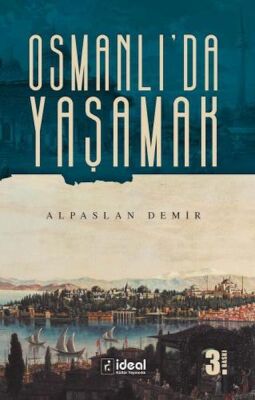 Osmanlı'da Yaşamak - 1