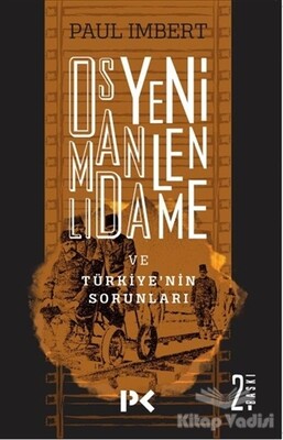 Osmanlı’da Yenilenme ve Türkiye’nin Sorunları - Profil Kitap