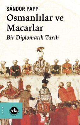 Osmanlılar ve Macarlar - 1