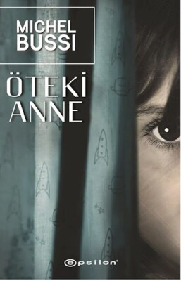 Öteki Anne - Epsilon Yayınları