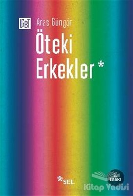 Öteki Erkekler - Sel Yayınları