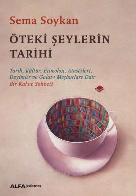 Öteki Şeylerin Tarihi - 1