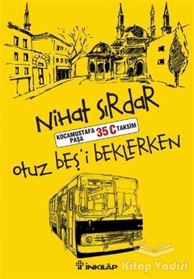 Otuz Beş'i Beklerken - 1