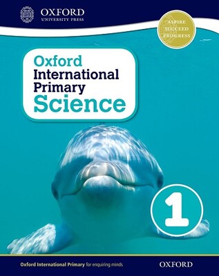 Oxford International Primary Science Stage 1 - Oxford University Press