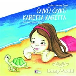 Öykü Öykü Karetta Karetta - Mor Elma Yayıncılık