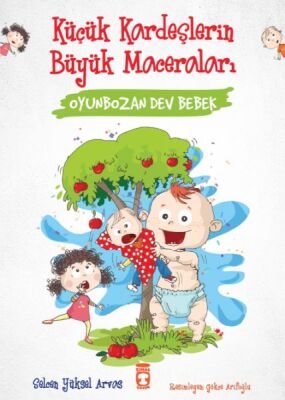 Oyunbozan Dev Bebek - Küçük Kardeşlerin Büyük Maceraları - 1