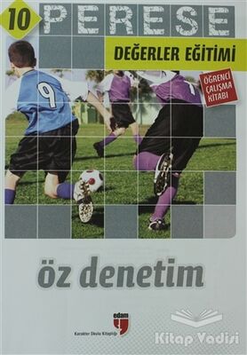 Öz Denetim (Öğrenci Çalışma Kitabı) - Perese Değerler Eğitimi 10 - 1