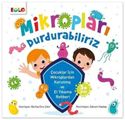 Özbakım Becerileri-Mikropları Durdurabiliriz - 1