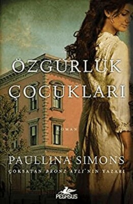 Özgürlük Çocukları - Pegasus Yayınları