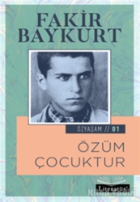 Özüm Çocuktur - Literatür Yayınları