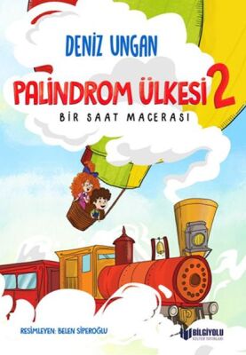 Palindrom Ülkesi 2: Bir Saat Macerası - 1