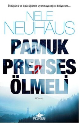 Pamuk Prenses Ölmeli - Pegasus Yayınları