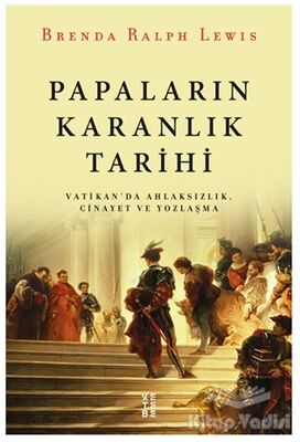 Papaların Karanlık Tarihi - 1