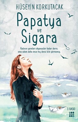 Papatya ve Sigara - Dokuz Yayınları