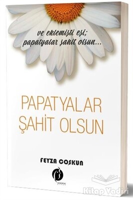 Papatyalar Şahit Olsun - Herdem Kitap