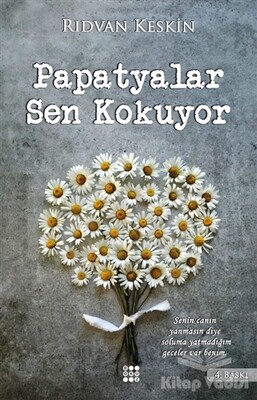 Papatyalar Sen Kokuyor - Dokuz Yayınları