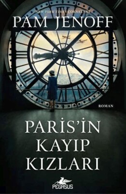 Paris’in Kayıp Kızları - Pegasus Yayınları