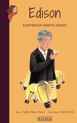 Parlak Fikirler-Edison - Ketebe Yayınları