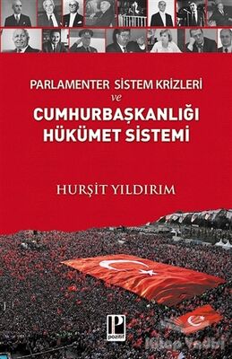 Parlamenter Sistem Krizleri ve Cumhurbaşkanlığı Hükümet Sistemi - 1