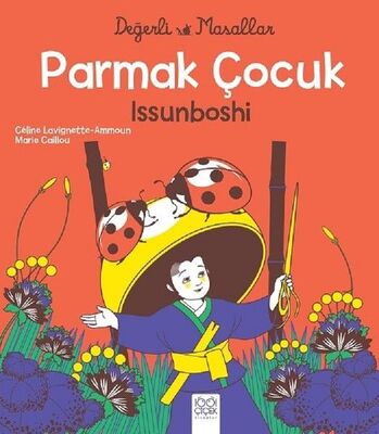 Parmak Çocuk İssunboshi - Değerli Masallar - 1